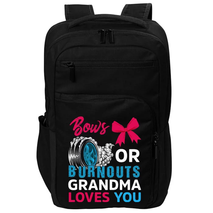 Burnouts or Bows Grandma loves you Gender Reveal party Baby Impact Tech Backpack