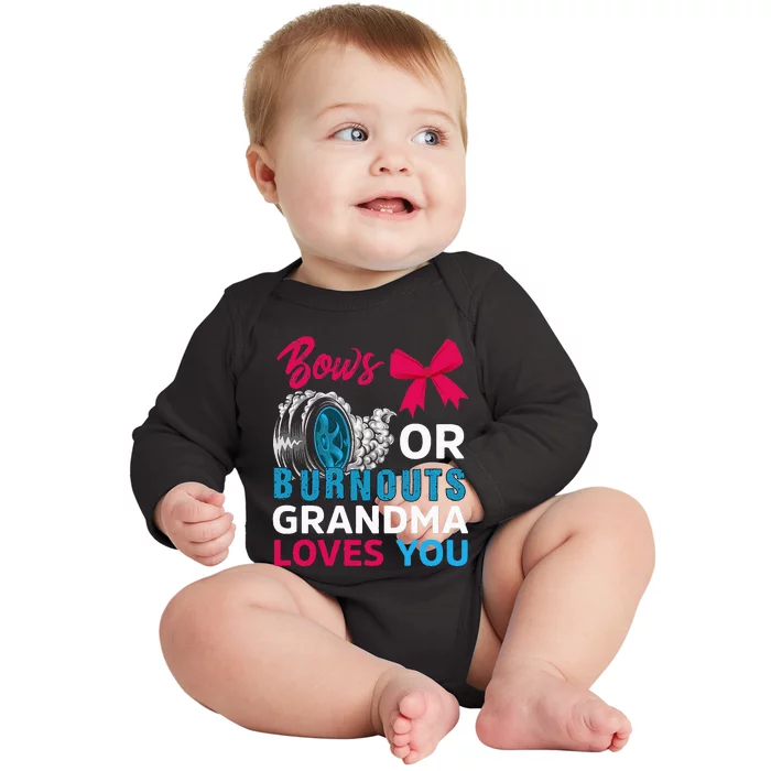 Burnouts or Bows Grandma loves you Gender Reveal party Baby Baby Long Sleeve Bodysuit