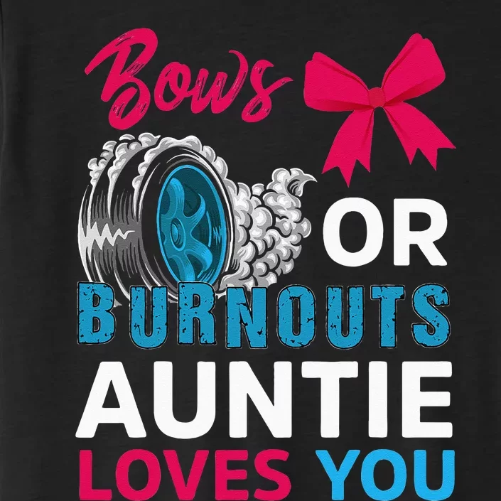 Burnouts Or Bows Auntie Loves You Gender Reveal Party Baby ChromaSoft Performance T-Shirt