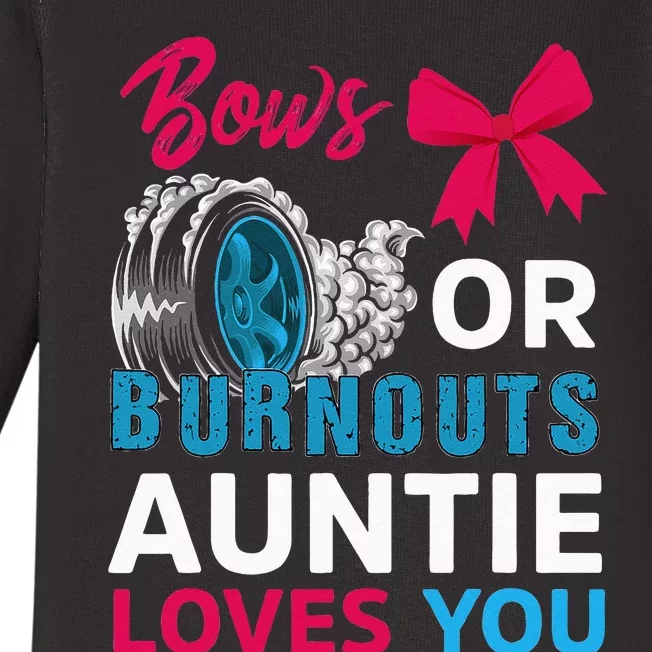 Burnouts Or Bows Auntie Loves You Gender Reveal Party Baby Baby Long Sleeve Bodysuit