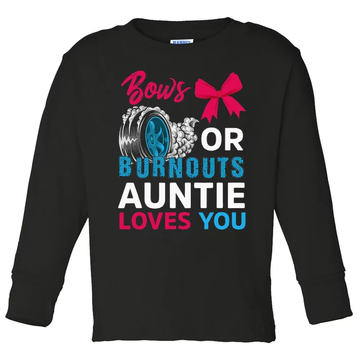 Burnouts Or Bows Auntie Loves You Gender Reveal Party Baby Toddler Long Sleeve Shirt