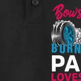 Burnouts or Bows Papa loves you Gender Reveal party Baby Dry Zone Grid Performance Polo