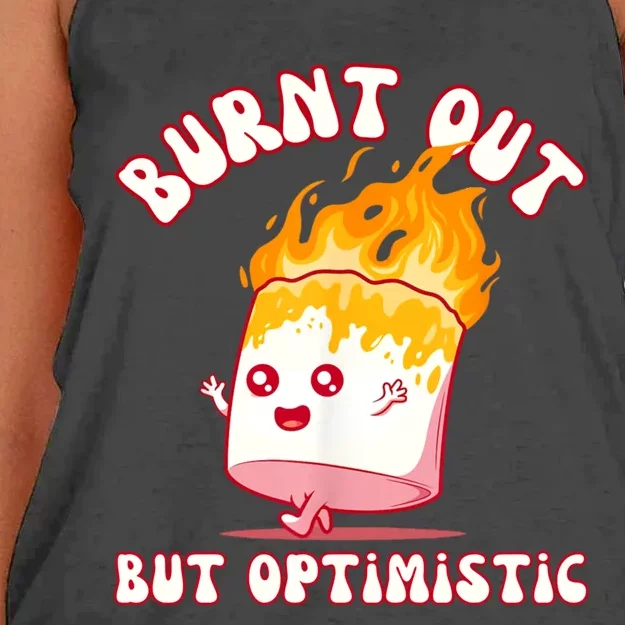 Burnt Out But Optimistics Funny Saying Humor Quote Women's Knotted Racerback Tank