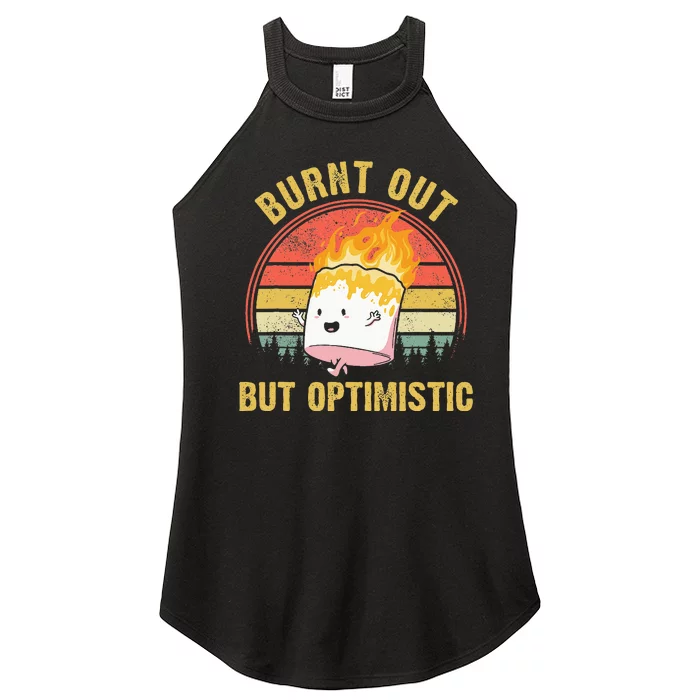 Burnt Out But Optimistic Cute Marshmallow For Camping Women’s Perfect Tri Rocker Tank