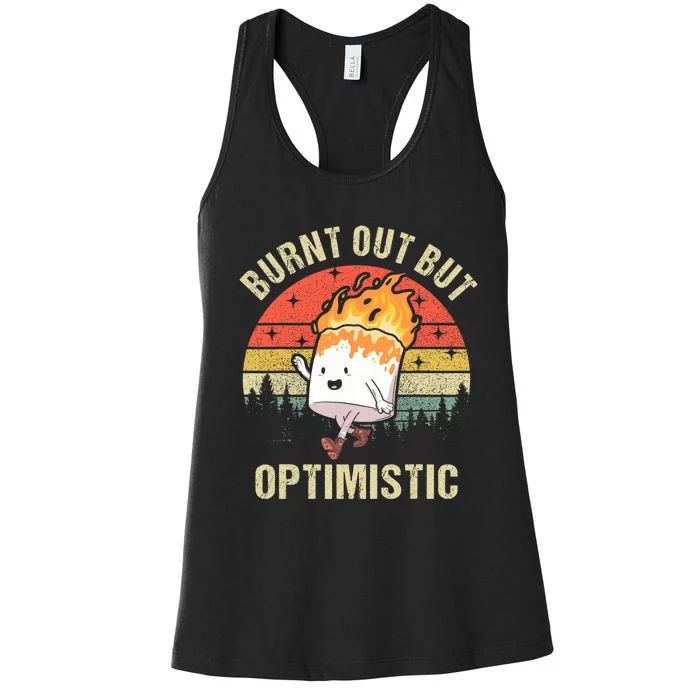 Burnt Out But Optimistic Funny Marshmallow For Camping Retro Women's Racerback Tank