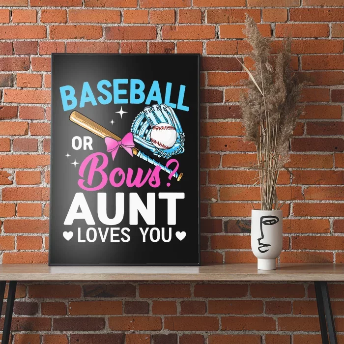 Baseball Or Bows Aunt Loves You Gender Reveal Poster