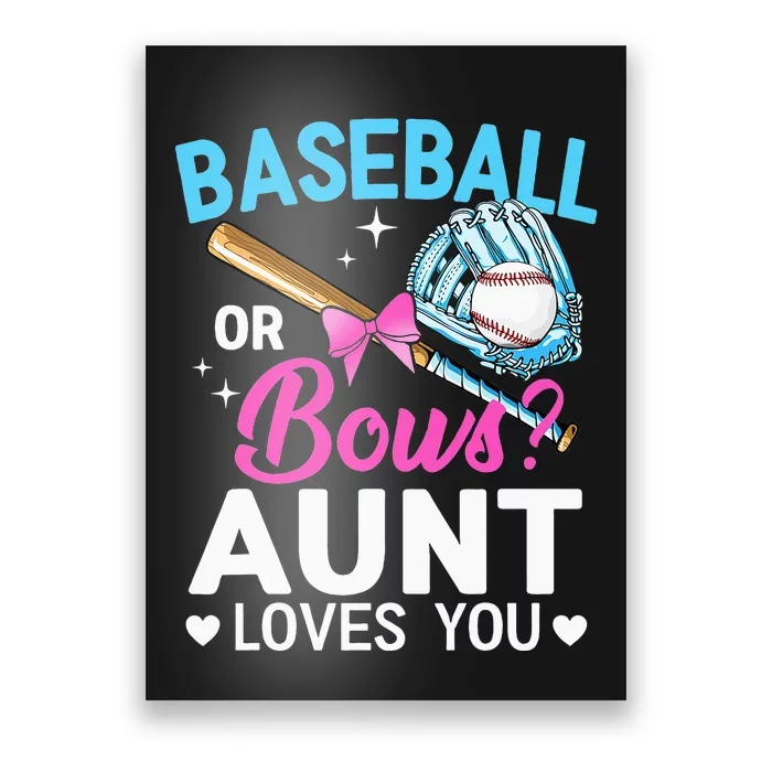 Baseball Or Bows Aunt Loves You Gender Reveal Poster