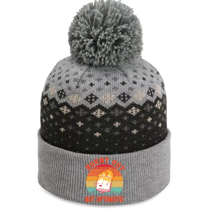 Burnt Out But Optimistic Funny Marshmallow The Baniff Cuffed Pom Beanie