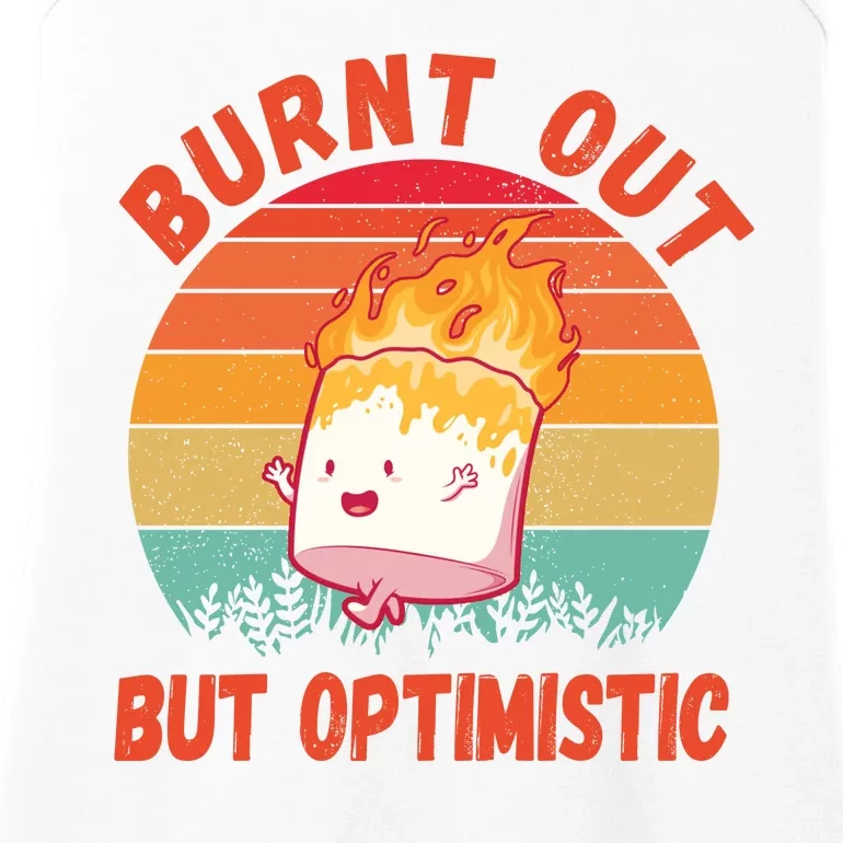 Burnt Out But Optimistic Funny Marshmallow Ladies Essential Tank