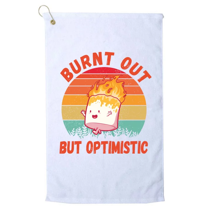 Burnt Out But Optimistic Funny Marshmallow Platinum Collection Golf Towel