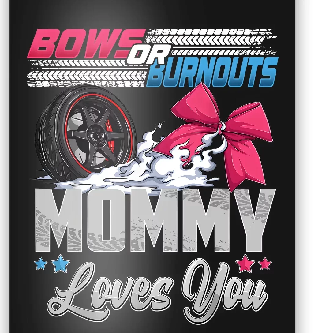 Burnouts Or Bows Gender Reveal Party Announcement Mommy Poster