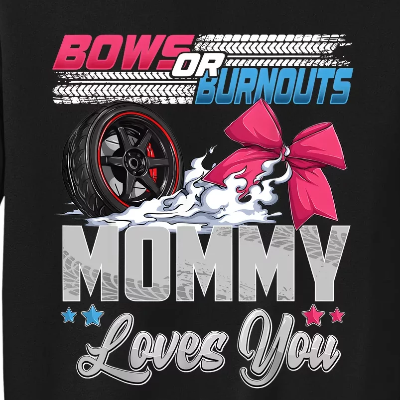 Burnouts Or Bows Gender Reveal Party Announcement Mommy Tall Sweatshirt