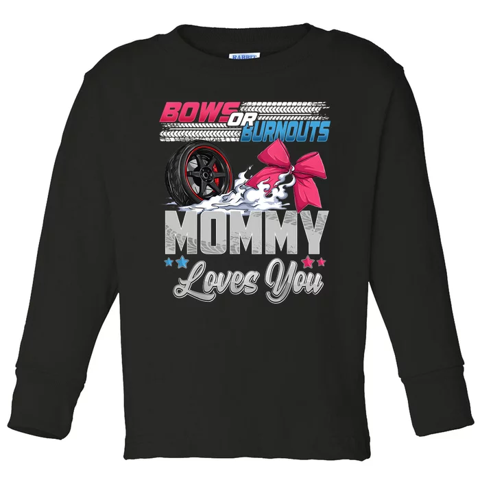 Burnouts Or Bows Gender Reveal Party Announcement Mommy Toddler Long Sleeve Shirt