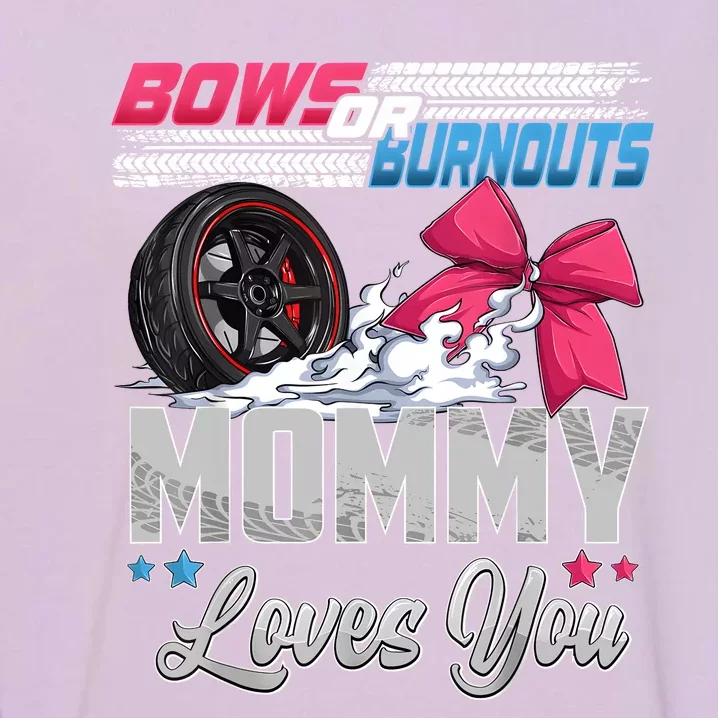 Burnouts Or Bows Gender Reveal Party Announcement Mommy Garment-Dyed Sweatshirt