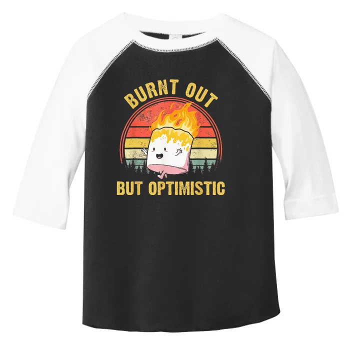 Burnt Out But Optimistic Cute Marshmallow For Camping Toddler Fine Jersey T-Shirt