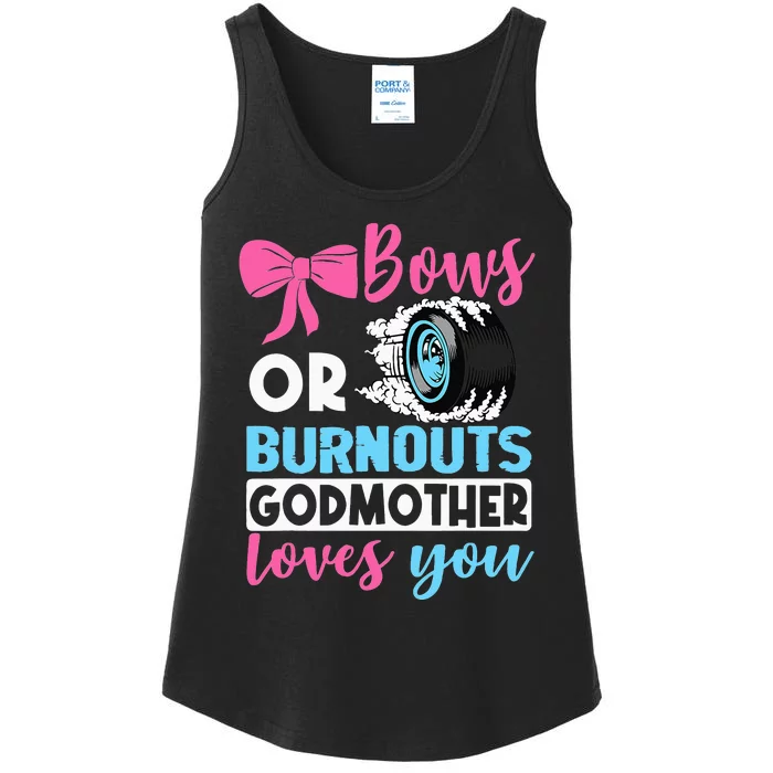 Burnouts or Bows Godmother loves you Gender Reveal party Ladies Essential Tank