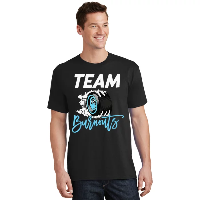 Burnouts Or Bows Team Boy Team Girl Gender Reveal T-Shirt