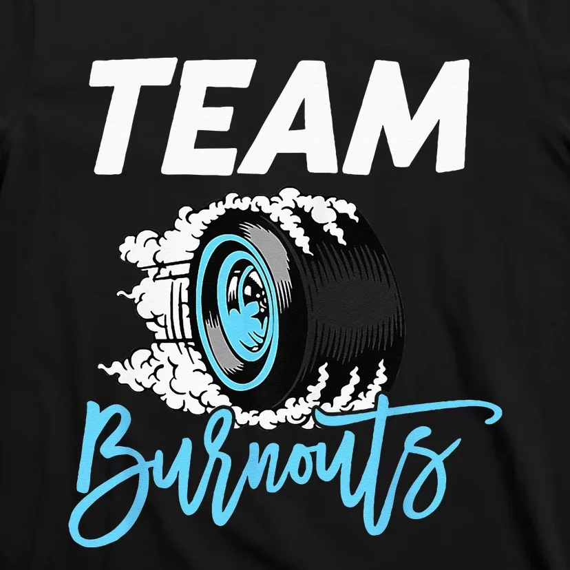 Burnouts Or Bows Team Boy Team Girl Gender Reveal T-Shirt