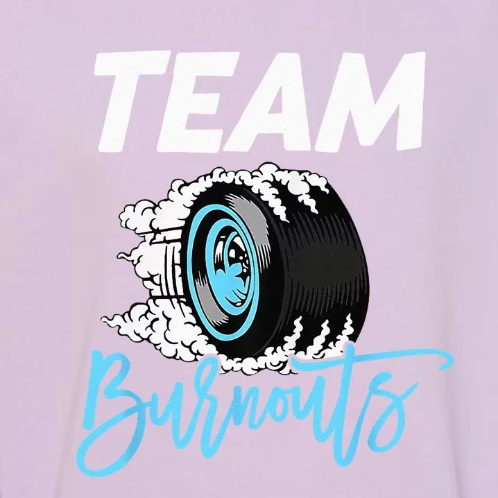 Burnouts Or Bows Team Boy Team Girl Gender Reveal Garment-Dyed Sweatshirt