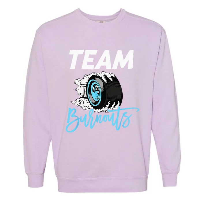 Burnouts Or Bows Team Boy Team Girl Gender Reveal Garment-Dyed Sweatshirt