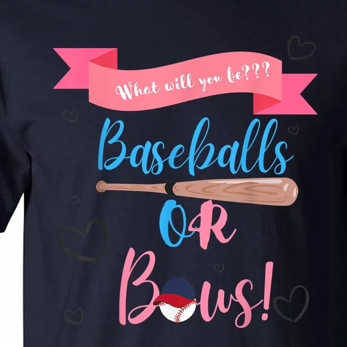 Baseball Or Bows Gender Reveal Tall T-Shirt