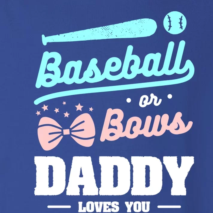 Baseball Or Bows Daddy Loves You Announcet Gift Toddler Long Sleeve Shirt