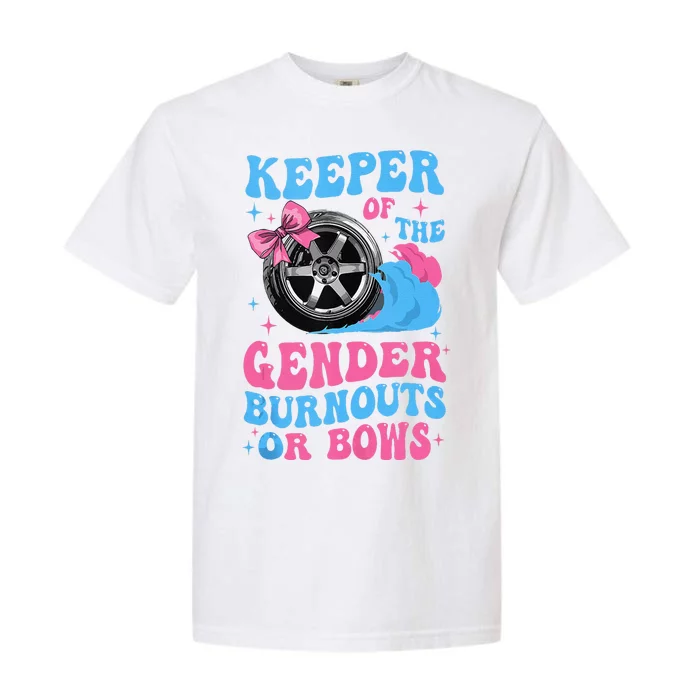 Burnouts Or Bows Funny Keeper Of Gender Baby Reveal Party Garment-Dyed Heavyweight T-Shirt