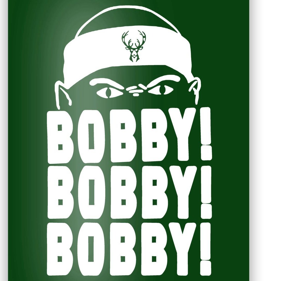 Bobby Bobby Bobby Milwaukee Basketball Poster