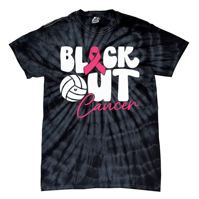 Block Out Cancer Volleyball Cancer Awareness Month Tie-Dye T-Shirt