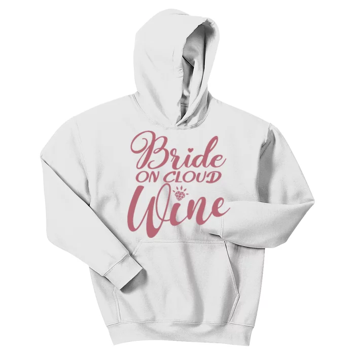 Bride On Cloud Wine Bachelorette Party Drinking Matching Kids Hoodie