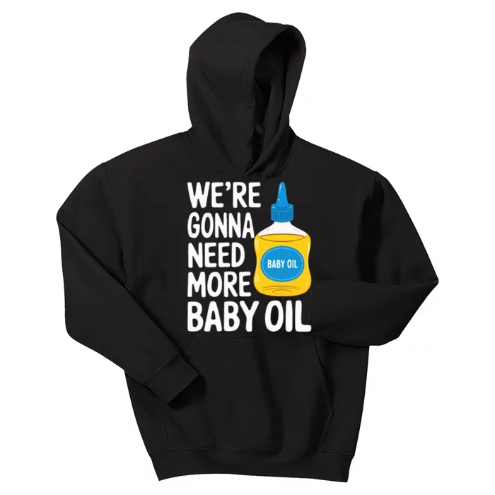 Baby Oil Costume Funny Bottle Who Needs 1000 Kids Hoodie