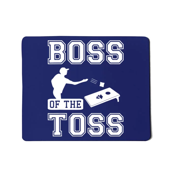 Boss Of Cornhole Game Mousepad