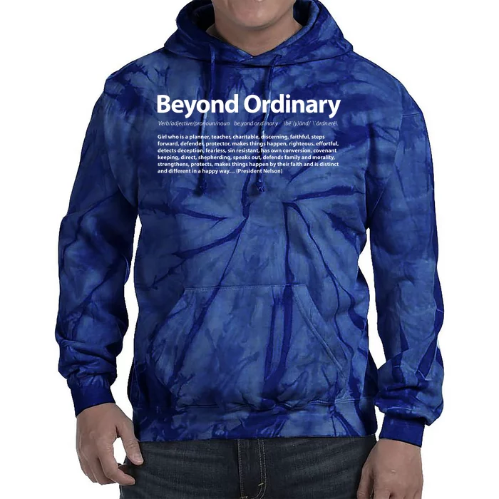 Beyond Ordinary Definition Tie Dye Hoodie