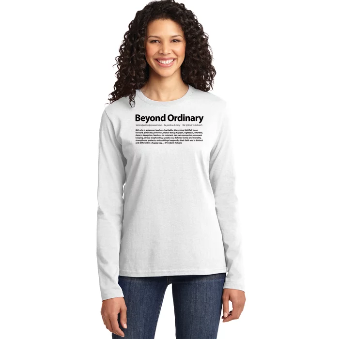 Beyond Ordinary Definition Ladies Long Sleeve Shirt