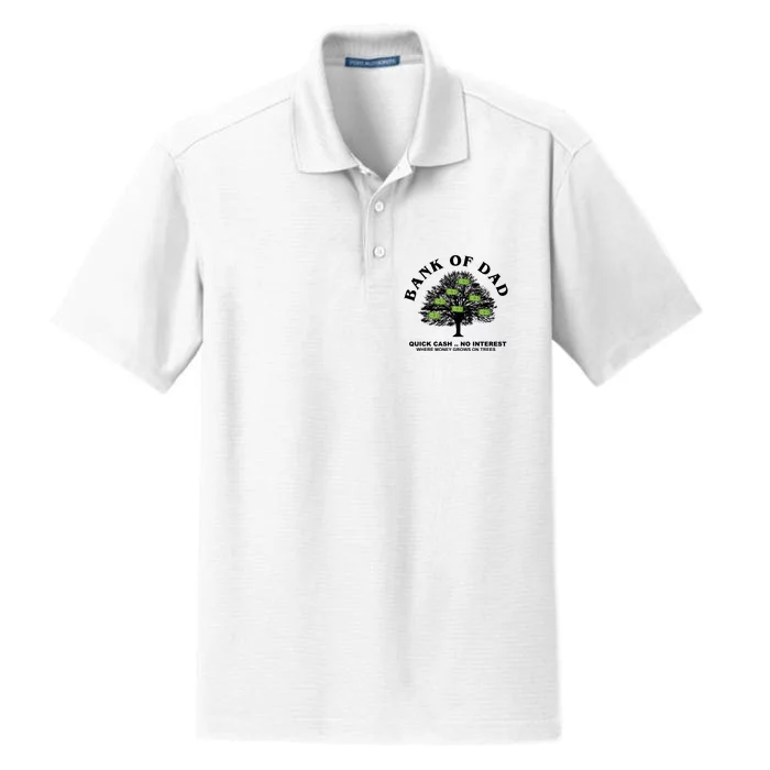 Bank Of Dad Quick Cash No Interest Funny Gift Dry Zone Grid Performance Polo