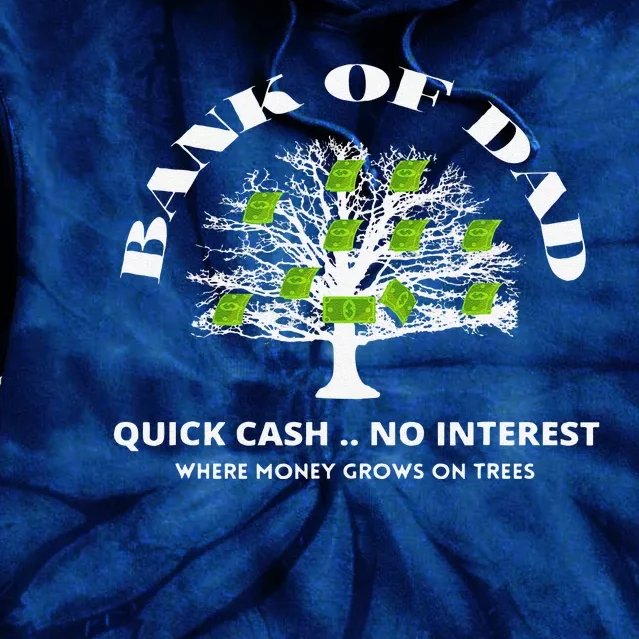 Bank Of Dad.Where Money Grows On Trees. Funny Daddy Apparel Tie Dye Hoodie