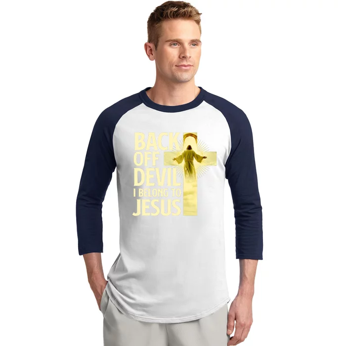 Back Off Devil I Belong To Jesus Cross Christian Believer Baseball Sleeve Shirt