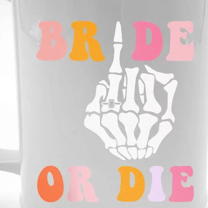 Bride Or Die Skeleton Hand Bride Finger Groovy Bachelorette Front & Back Beer Stein