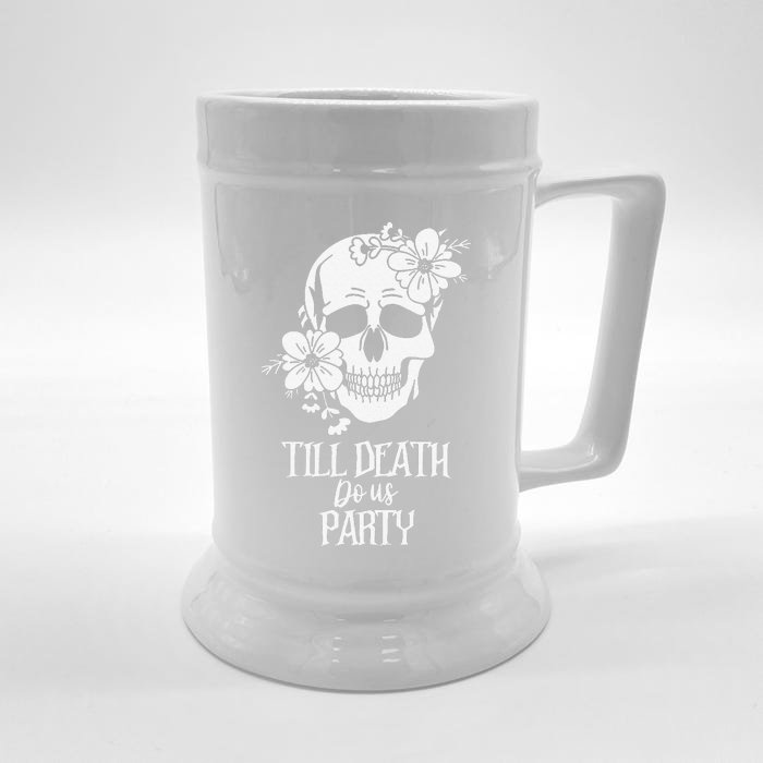 Bride Or Die Skull Halloween Gothic Style Bachelorette Party Front & Back Beer Stein