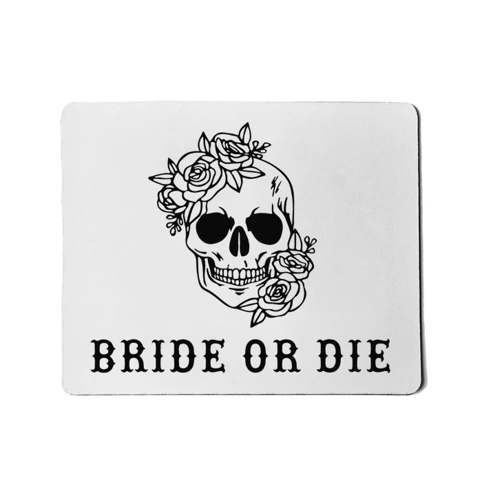 Bride Or Die Skull Halloween Themed Bachelorette Party Gift Mousepad