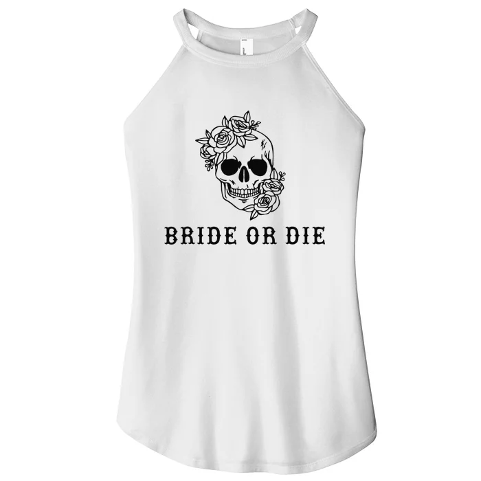 Bride Or Die Skull Halloween Themed Bachelorette Party Gift Women’s Perfect Tri Rocker Tank