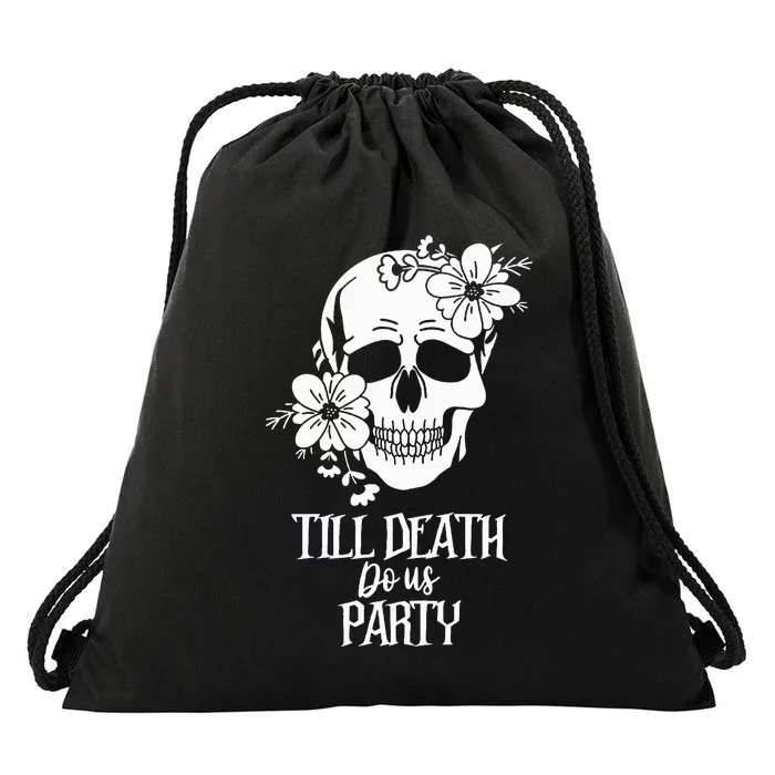 Bride or Die Skull Halloween Gothic Style Bachelorette Party Drawstring Bag