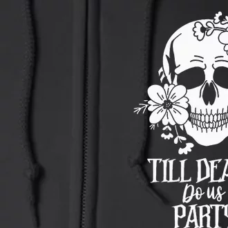 Bride or Die Skull Halloween Gothic Style Bachelorette Party Full Zip Hoodie