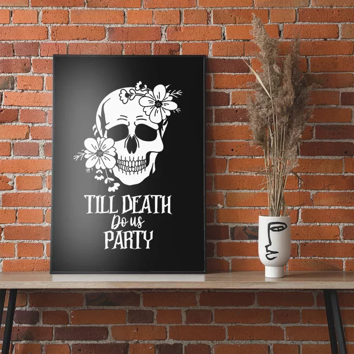 Bride Or Die Skull Halloween Gothic Style Bachelorette Party Poster