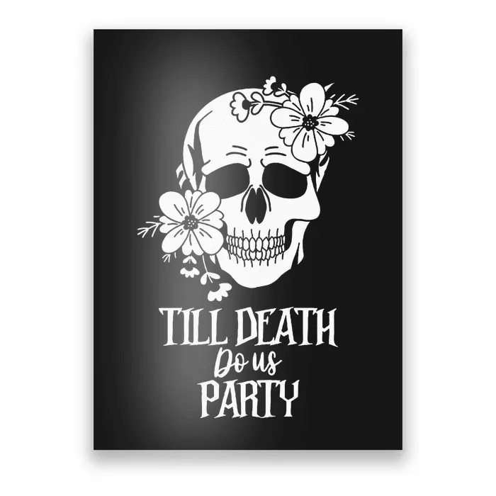 Bride Or Die Skull Halloween Gothic Style Bachelorette Party Poster