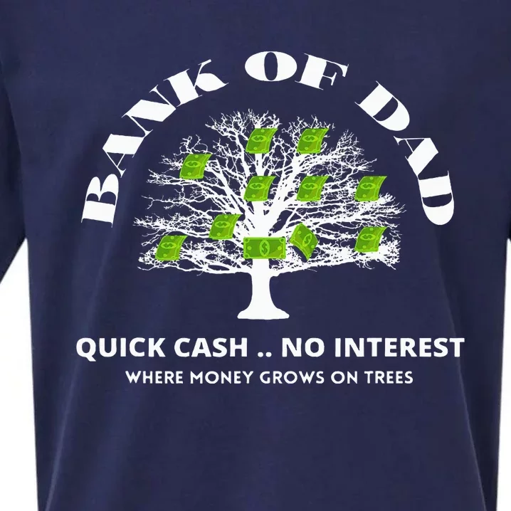 Bank Of Dad.Where Money Grows On Trees Sueded Cloud Jersey T-Shirt