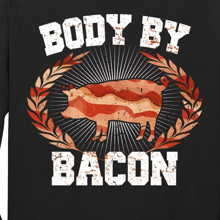 Body By Bacon Long Sleeve Shirt