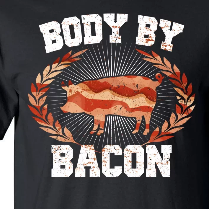 Body By Bacon Tall T-Shirt