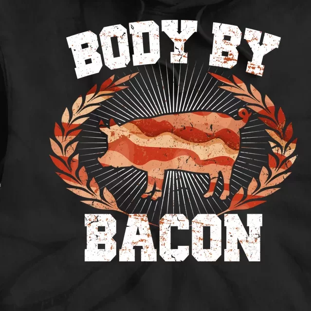 Body By Bacon Tie Dye Hoodie