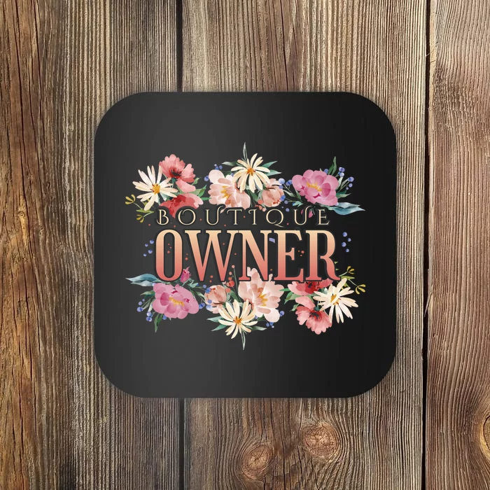 Boutique Owner Floral Coaster